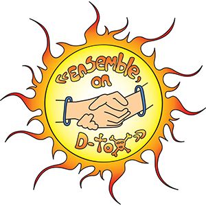 Ensemble, On D-Tox,  toujours en action en 2018-2019