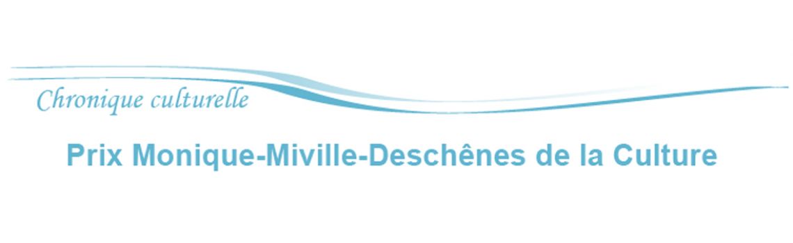 Prix Monique-Miville-Deschênes de la Culture