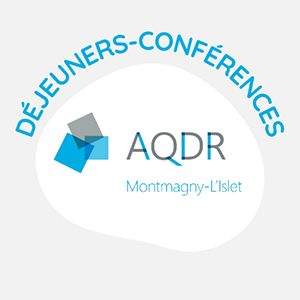 Pour le bien-être des aînés ! Informez-vous gratuitement sur des sujets clés pour votre bien-être  avec l’AQDR Montmagny-L’Islet